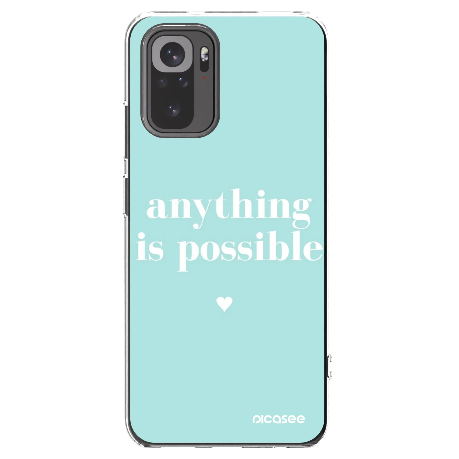 Picasee Xiaomi Redmi Note 10 Hülle - Transparentes Silikon - Anything is possible