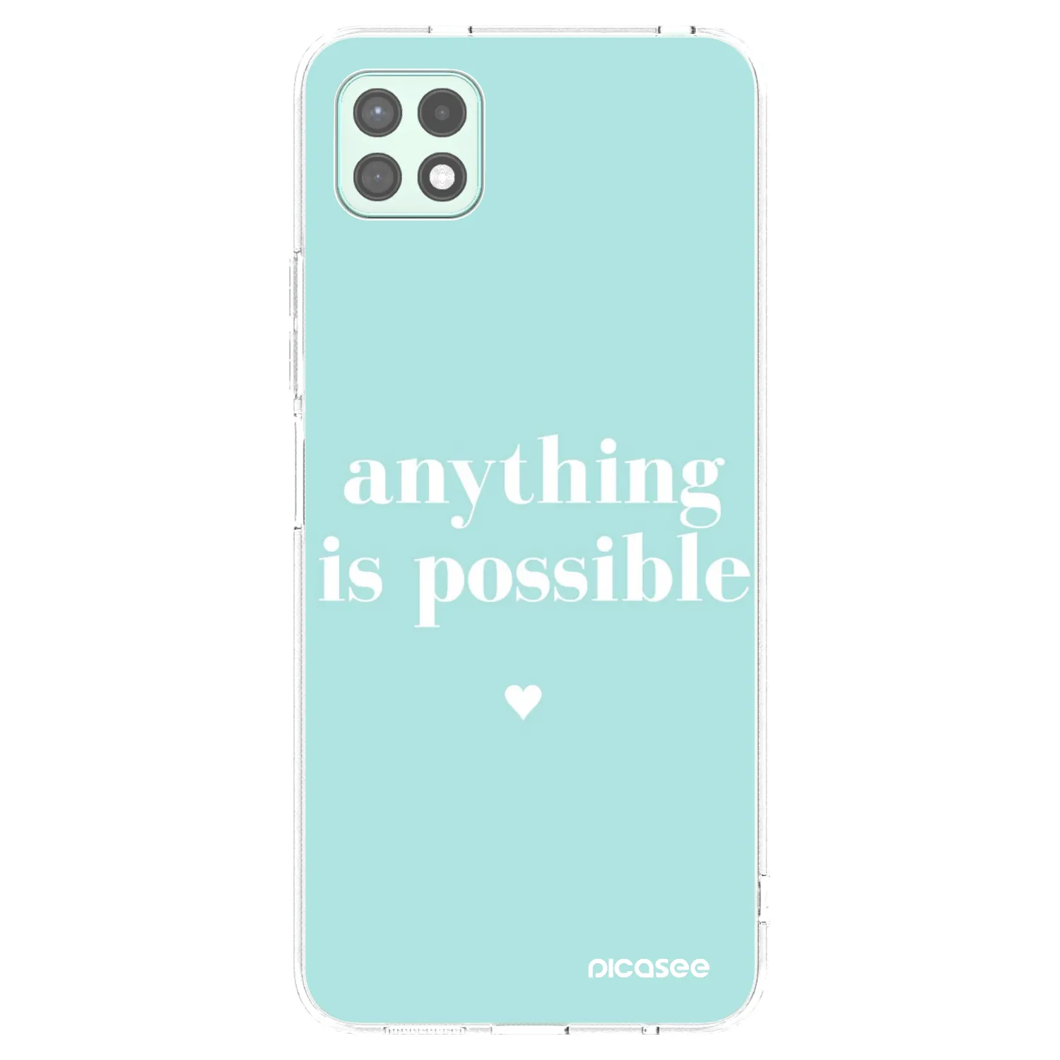Picasee Samsung Galaxy A22 A226B 5G Hülle - Transparentes Silikon - Anything is possible