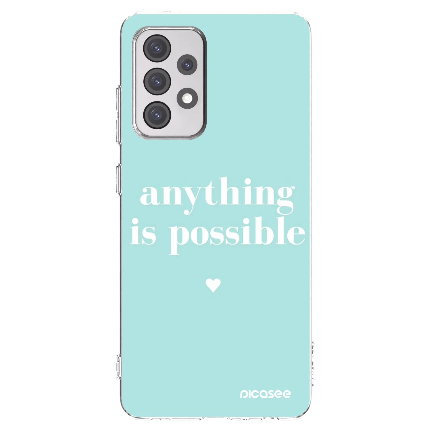 Picasee Samsung Galaxy A52s 5G A528B Hülle - Transparentes Silikon - Anything is possible