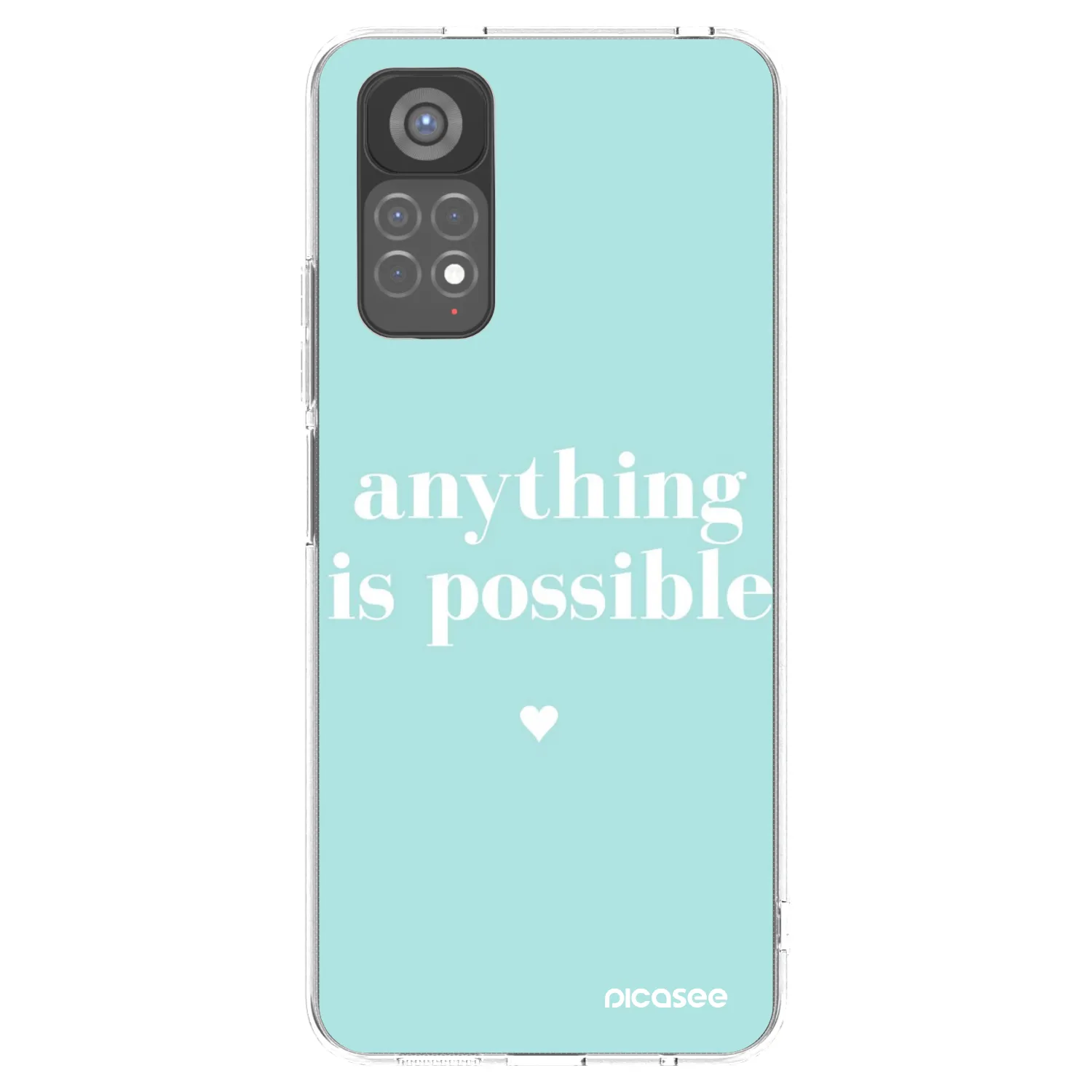 Picasee Xiaomi Redmi Note 11S 5G Hülle - Transparentes Silikon - Anything is possible