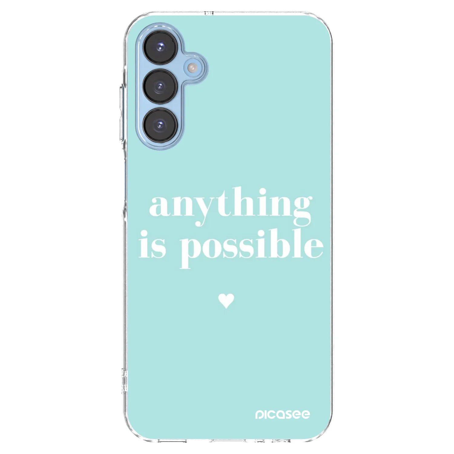 Picasee Samsung Galaxy A15 A156B 5G Hülle - Transparentes Silikon - Anything is possible