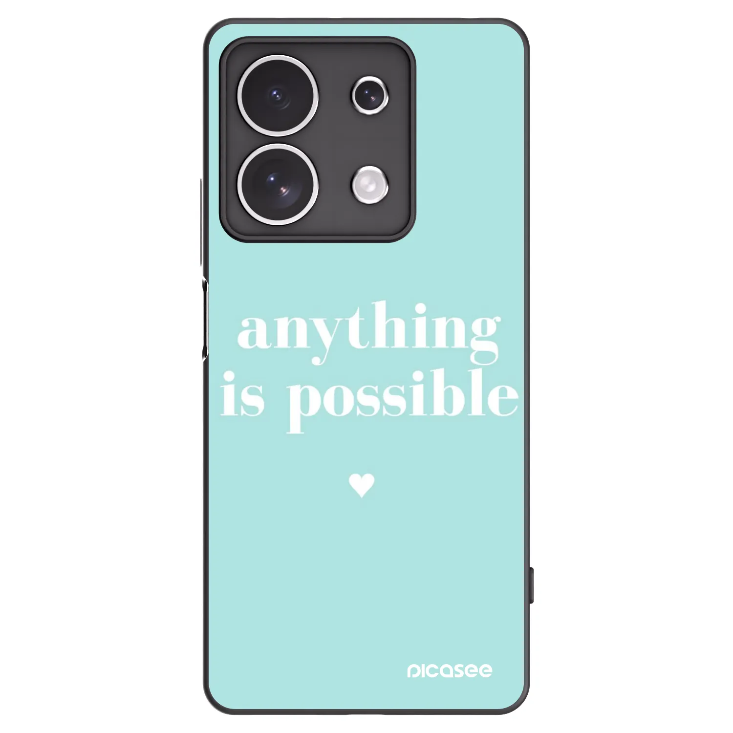 Picasee Xiaomi Redmi Note 13 4G Hülle - Schwarzes Silikon - Anything is possible