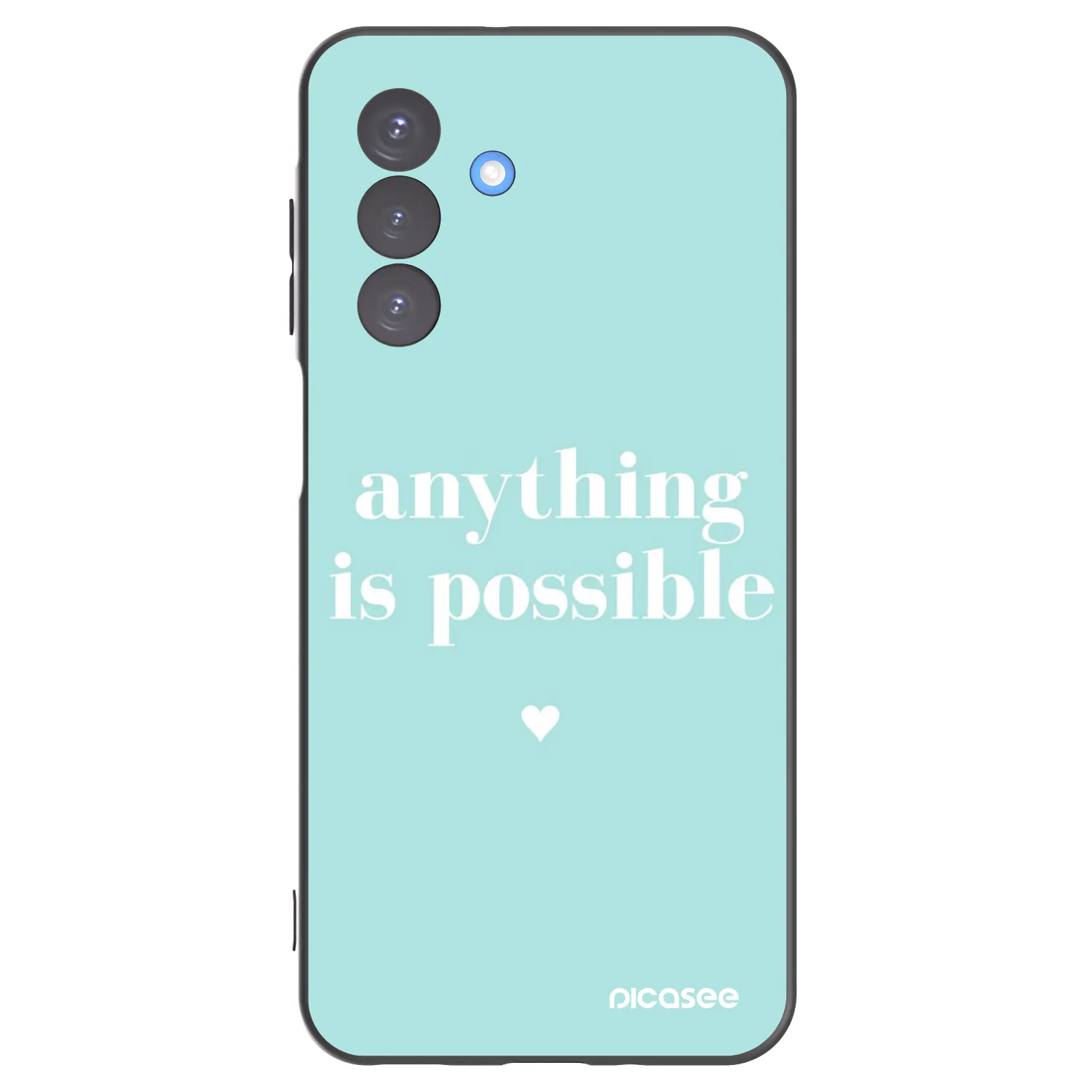 Picasee Samsung Galaxy A17 5G Hülle - Schwarzes Silikon - Anything is possible