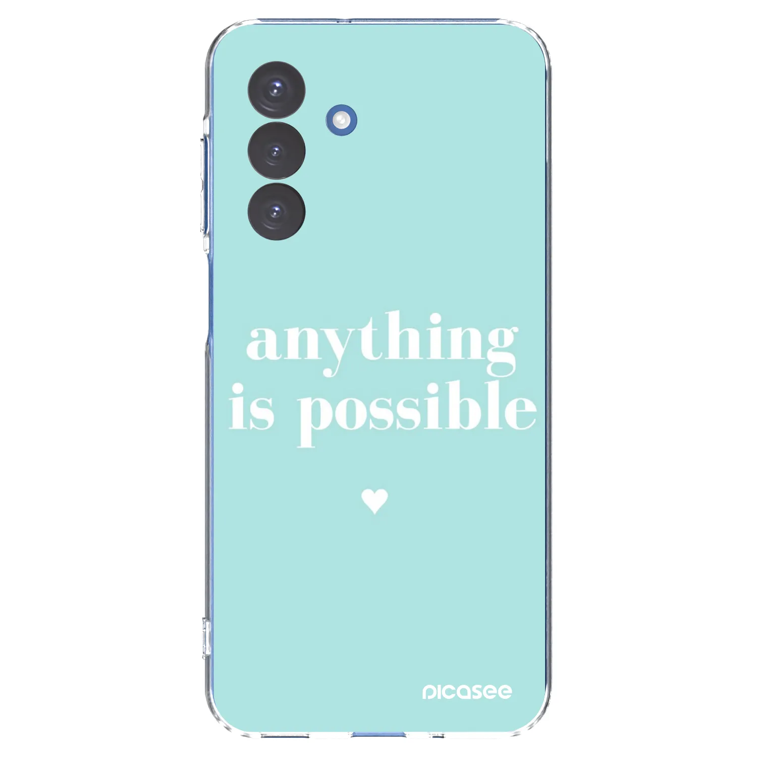 Picasee Samsung Galaxy A17 5G Hülle - Transparentes Silikon - Anything is possible