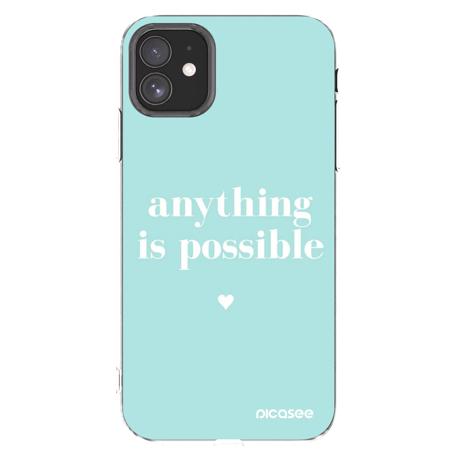 Picasee Apple iPhone 11 Hülle - Transparentes Silikon - Anything is possible