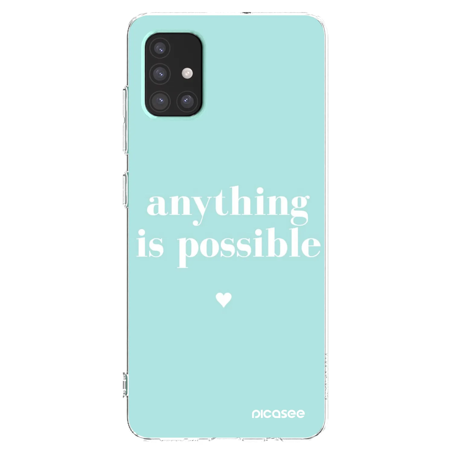 Picasee Samsung Galaxy A51 A515F Hülle - Transparentes Silikon - Anything is possible