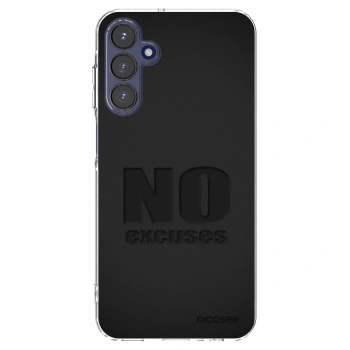 Picasee Samsung Galaxy A15 A155F 4G Hülle - Transparentes Silikon - No Excuses