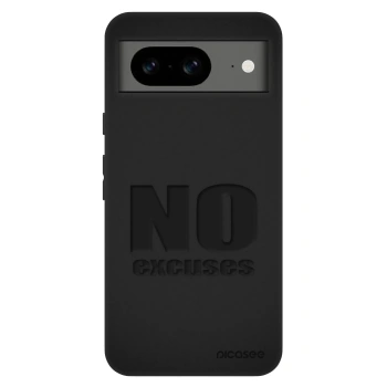 Hülle für Google Pixel 8 Pro - No Excuses