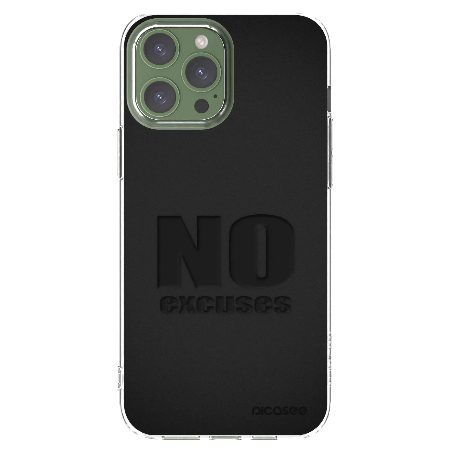 Picasee Apple iPhone 13 Pro Max Hülle - Transparentes Silikon - No Excuses