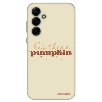 Hülle für Samsung Galaxy A55 5G A556B - Hey there pumpkin