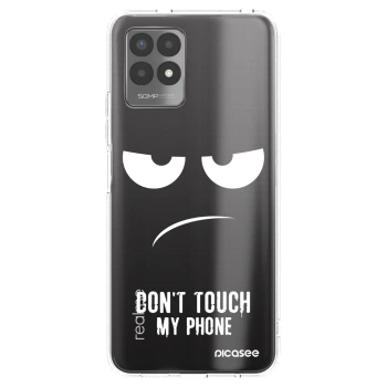 Picasee Realme 8i Hülle - Transparentes Silikon - Don't Touch My Phone