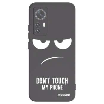 Picasee Xiaomi 12 Hülle - Schwarzes Silikon - Don't Touch My Phone