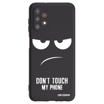 Picasee Samsung Galaxy A13 4G A135 Hülle - Schwarzes Silikon - Don't Touch My Phone