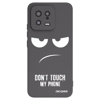 Picasee Xiaomi 13 Hülle - Schwarzes Silikon - Don't Touch My Phone