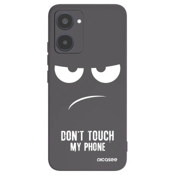 Picasee Realme 10 4G Hülle - Schwarzes Silikon - Don't Touch My Phone
