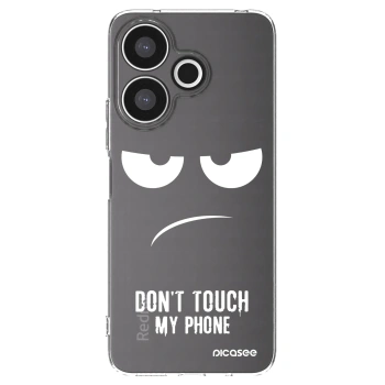 Picasee Xiaomi Redmi 13 4G Hülle - Transparentes Silikon - Don't Touch My Phone