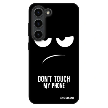 Hülle für Samsung Galaxy S23 5G - Don't Touch My Phone