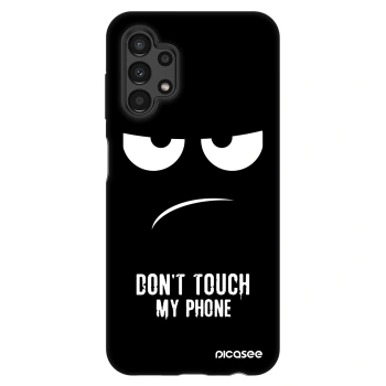 Hülle für Samsung Galaxy A13 4G A135 - Don't Touch My Phone
