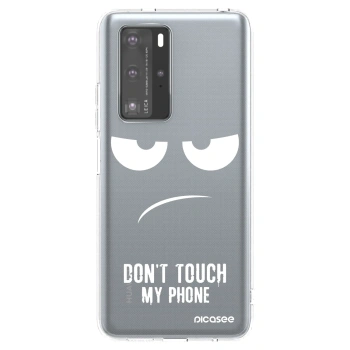Hülle für Huawei P40 Pro - Don't Touch My Phone