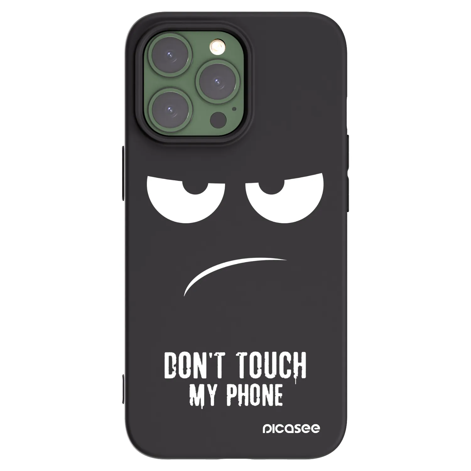 Picasee Apple iPhone 13 Pro Hülle - Schwarzes Silikon - Don't Touch My Phone
