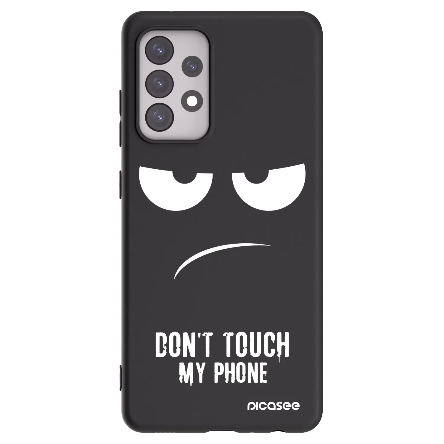 Picasee Samsung Galaxy A52s 5G A528B Hülle - Schwarzes Silikon - Don't Touch My Phone