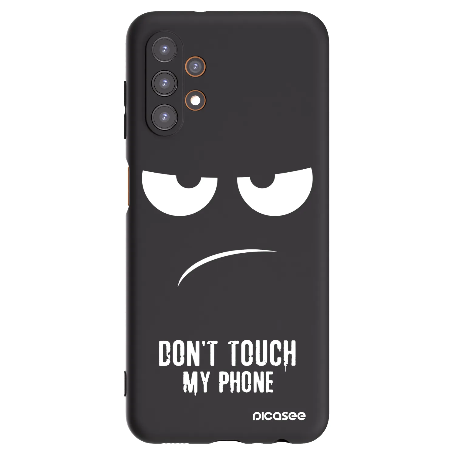 Picasee Samsung Galaxy A13 4G A135 Hülle - Schwarzes Silikon - Don't Touch My Phone