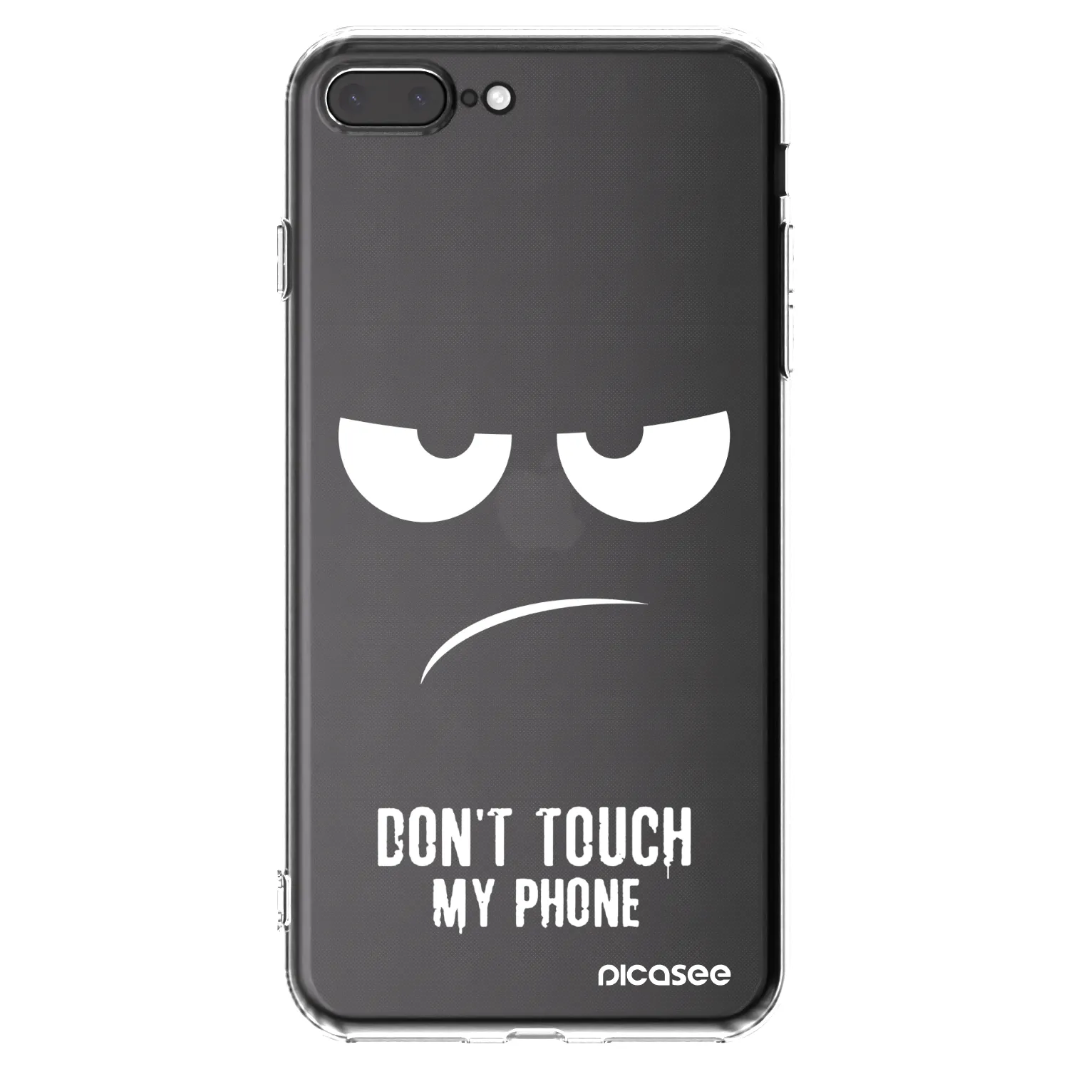 Picasee Apple iPhone 8 Plus Hülle - Transparentes Silikon - Don't Touch My Phone
