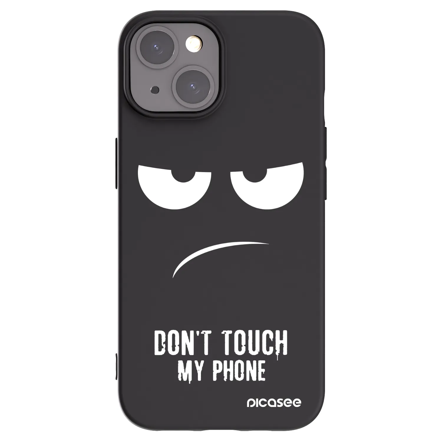 Picasee Apple iPhone 15 Hülle - Schwarzes Silikon - Don't Touch My Phone