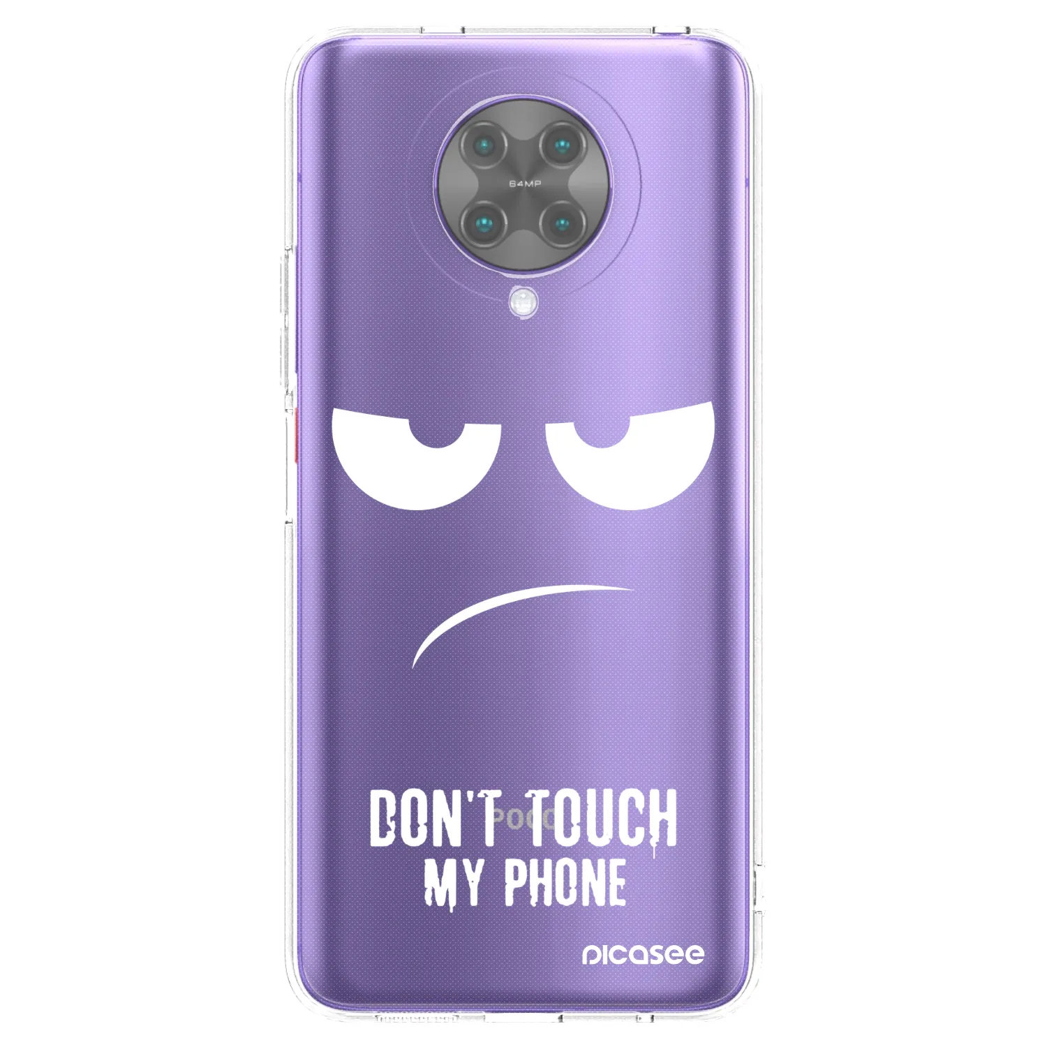 Picasee Xiaomi Poco F2 Pro Hülle - Transparentes Silikon - Don't Touch My Phone